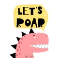 Cartoon dinosaur, hand drawing lettering. colorful vector illustration for kids, flat style.